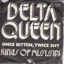 Kings Of Mississipi ‎– Delta Queen  (1972)     7"