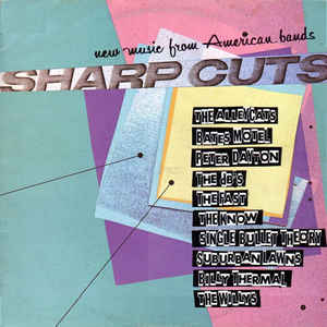 Various ‎– Sharp Cuts - New Music From American Bands  (1980)