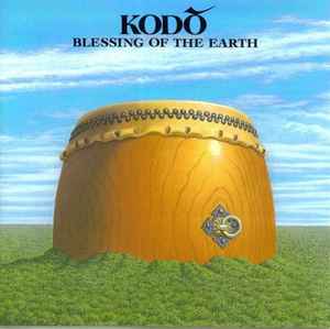 Kodō ‎– Blessing Of The Earth  (1989)     CD