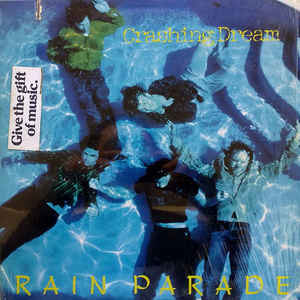 Rain Parade ‎– Crashing Dream (1986)