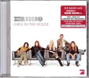 Preluders ‎– Girls In The House  (2003)       CD