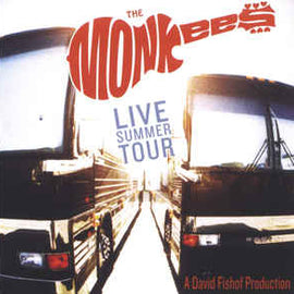 The Monkees ‎– Live Summer Tour  (2003)