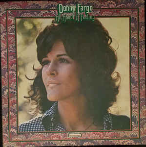 Donna Fargo ‎– All About A Feeling  (1973)