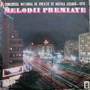 Various ‎– Melodii Premiate - Concursul Național De Creație De Muzică Ușoară–1970