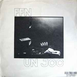FFN ‎– Un Joc  (1981)