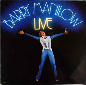 Barry Manilow ‎– Live  (1977)