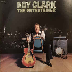 Roy Clark ‎– The Entertainer  (1974)