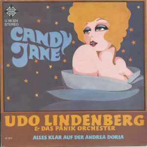 Udo Lindenberg & Das Panik Orchester* ‎– Candy Jane / Alles Klar Auf Der Andrea Doria  (1974)     7"