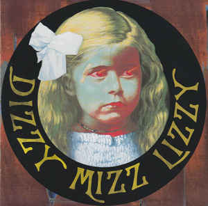 Dizzy Mizz Lizzy ‎– Dizzy Mizz Lizzy  (1994)