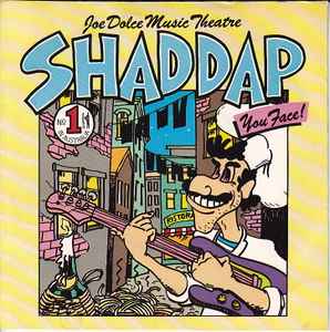 Joe Dolce Music Theatre ‎– Shaddap You Face  (1980)