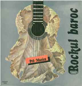 Pro Musica ‎– Rockul Baroc  (1988)