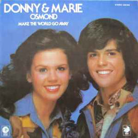 Donny & Marie Osmond ‎– Make The World Go Away  (1975)