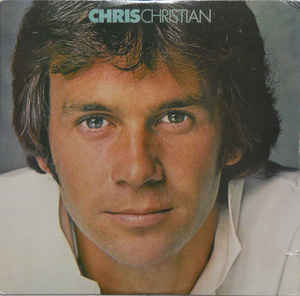 Chris Christian ‎– Chris Christian  (1981)