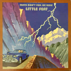 Little Feat ‎– Feats Don't Fail Me Now  (1974)