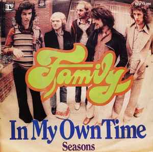 Family ‎– In My Own Time  (1971)     7"