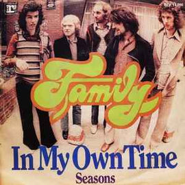 Family ‎– In My Own Time  (1971)     7"