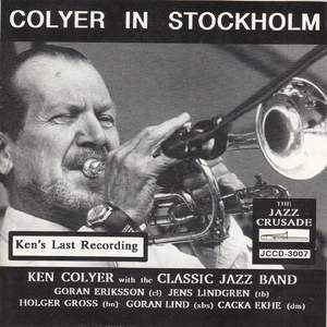 Ken Colyer With The Classic Jazz Band* ‎– Colyer In Stockholm - Volume 1