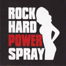 Rock Hard Power Spray ‎– Commercial Suicide  (2006)     CD