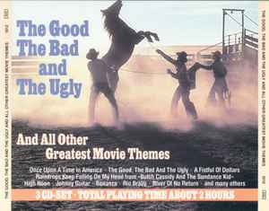 Various ‎– The Good, The Bad And The Ugly (And All Other Greatest Movie Themes)  (1990)    CD