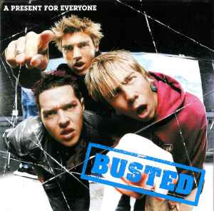 Busted ‎– A Present For Everyone  (2003)     CD
