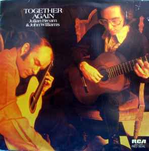 Julian Bream & John Williams ‎– Together Again  (1974)