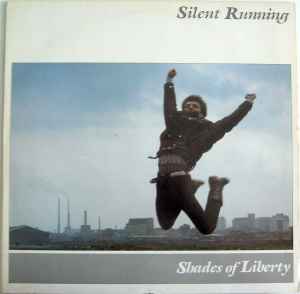 Silent Running ‎– Shades Of Liberty