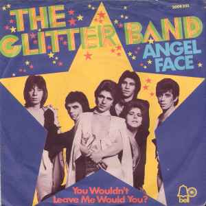 The Glitter Band ‎– Angel Face  (1974)     7"