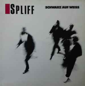 Spliff ‎– Schwarz Auf Weiss  (1984)