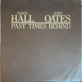 Daryl Hall & John Oates ‎– Past Times Behind  (1976)