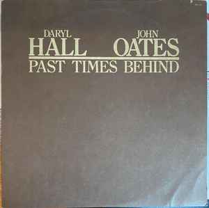 Daryl Hall & John Oates ‎– Past Times Behind  (1976)