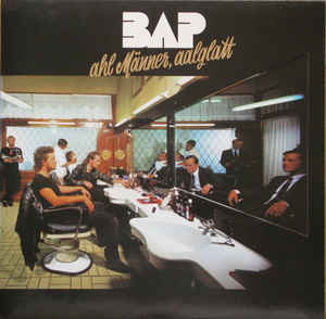 BAP ‎– Ahl Männer, Aalglatt  (1986)