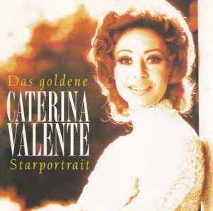 Caterina Valente ‎– Das Goldene Starportrait  (1995)     CD