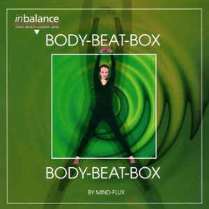 Mind-Flux ‎– Body-Beat-Box  (2002)