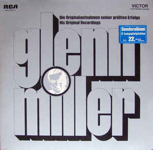 Glenn Miller ‎– Die Originalaufnahmen Seiner Größten Erfolge  (1970)