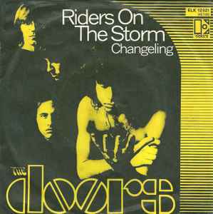 The Doors ‎– Riders On The Storm  (1971)    7"