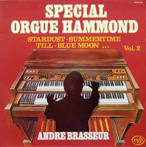 André Brasseur ‎– Spécial Orgue Hammond Vol. 2  (1978)