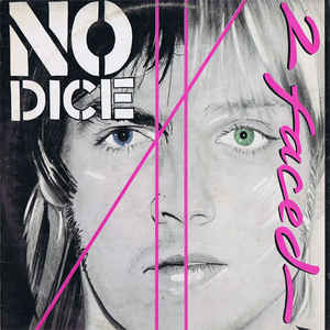 No Dice ‎– 2 Faced  (1979)