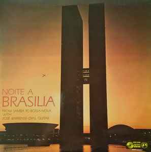 José Barrense-Dias ‎– Noite A Brasilia  (1968)