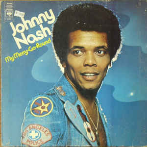 Johnny Nash ‎– My Merry-Go-Round  (1973)