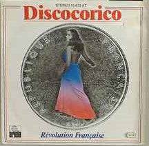 Révolution Française ‎– Discocorico  (1978)     7"
