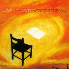 Drivin' N' Cryin' ‎– Wrapped In Sky  (1995)