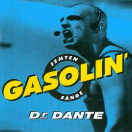 Dr. Dante ‎– Femten Gasolin' Sange