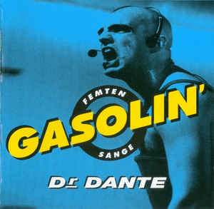 Dr. Dante ‎– Femten Gasolin' Sange
