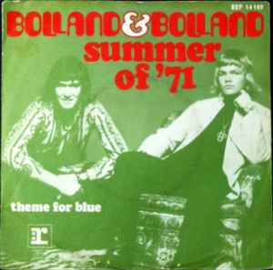 Bolland&Bolland* ‎– Summer Of '71  (1972)     7"