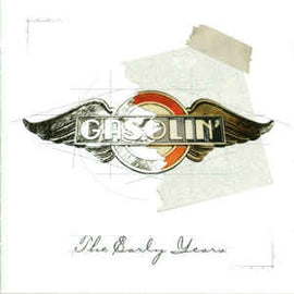 Gasolin' ‎– The Early Years  (2000)
