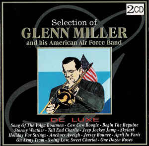 Glenn Miller And His American Air Force Band* ‎– Selection Of Glenn Miller And His American Air Force Band  (1996)     CD