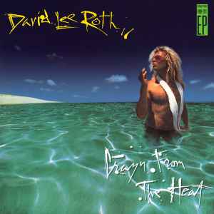 David Lee Roth ‎– Crazy From The Heat  (1985)