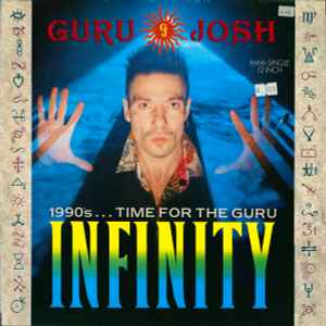 Guru Josh ‎– Infinity (1990's...Time For The Guru)  (1990)     12"