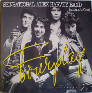 Sensational Alex Harvey Band (Without Alex) ‎– Fourplay  (1977)