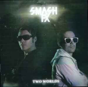 Smash FX ‎– Two Worlds  (2008)     CD